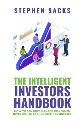 Stephen Sacks - Intelligent Investors Handbook, Häftad