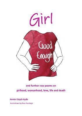 Annie Lloyd-Hyde - Girl Good Enough, Häftad