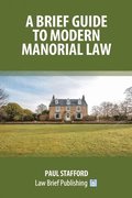 Brief Guide to Modern Manorial Law