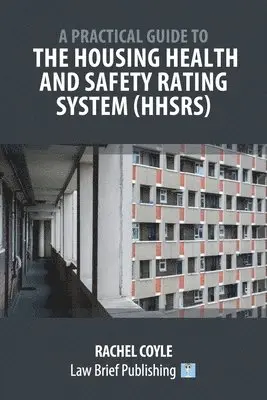 Rachel Coyle - Practical Guide to the Housing Health and Safety Rating System (HHSRS), Häftad. Tillgänglighet: Lägg i varukorg