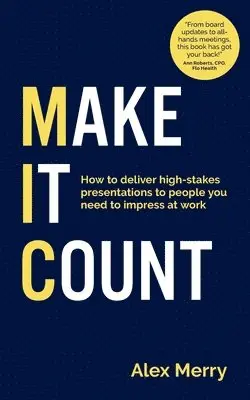 Alex Merry - Make It Count, Häftad. Tillgänglighet: Lägg i varukorg