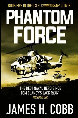 James H. Cobb - Phantom Force, Häftad