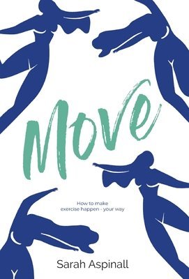 Sarah Aspinall - Move, Inbunden
