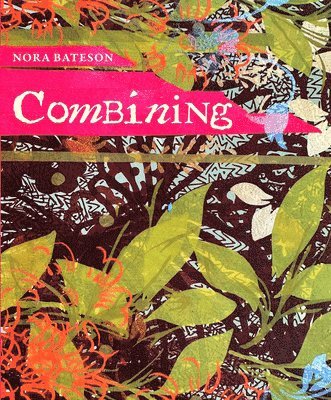 Nora Bateson - Combining, Häftad