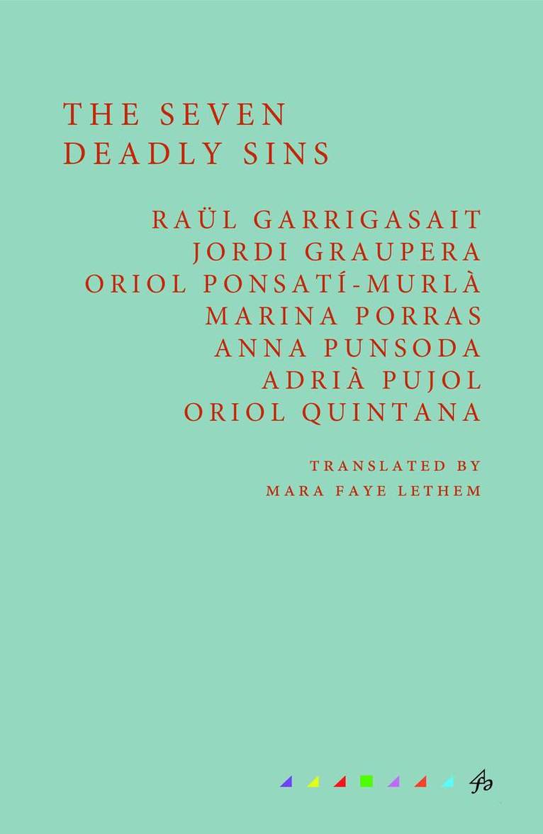 Anna Punsoda, Raül Garrigasait, Jordi Graupera, Oriol Quintana, Oriol Ponsatí-Murlà, Marina Porras, Adrià Pujol Cruells - Seven Deadly Sins, Häftad