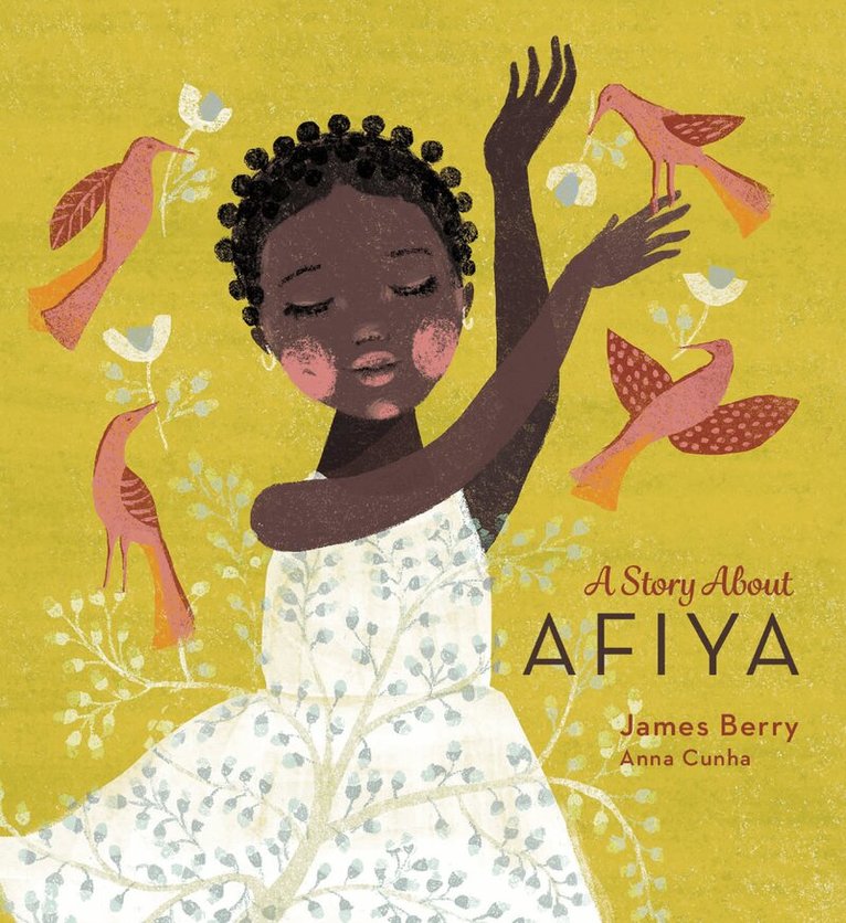 James Berry - A Story About Afiya, E-bok