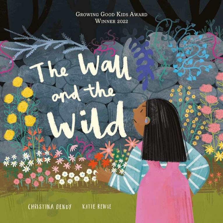 Christina Dendy - The Wall and The Wild, E-bok