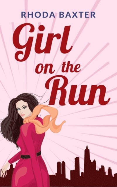 Rhoda Baxter - Girl On The Run, E-bok