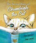 Secret Diary of Chumleigh the Cat