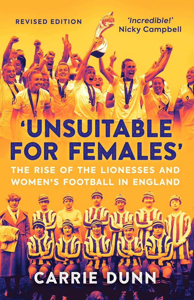 Carrie Dunn - 'Unsuitable for Females', Häftad