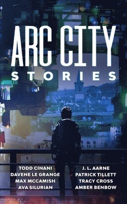 Various Authors - Arc City Stories, Häftad