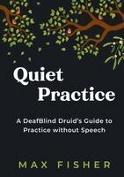 Max Fisher - Quiet Practice, Häftad