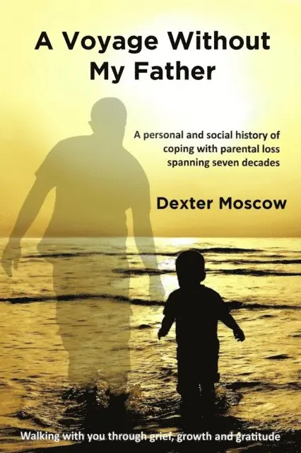 Dexter Moscow - Voyage Without My Father, E-bok. Tillgänglighet: Lägg i varukorg