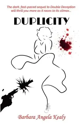 Barbara Angela Kealy - Duplicity, Häftad. Tillgänglighet: Lägg i varukorg