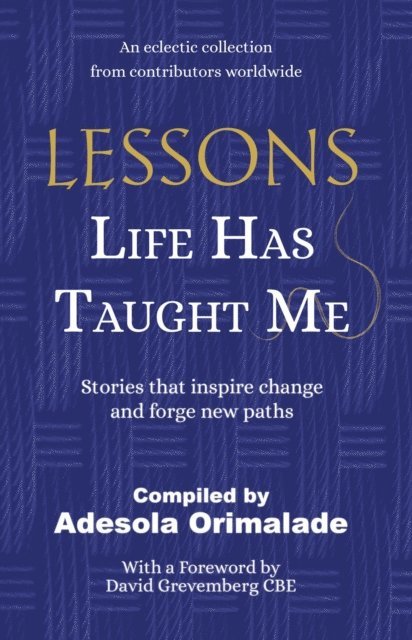 Adesola Orimalade - Lessons Life Has Taught Me, E-bok