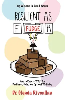 Dr. Glenda Rivoallan - Resilient As Fudge, Häftad. Tillgänglighet: Lägg i varukorg