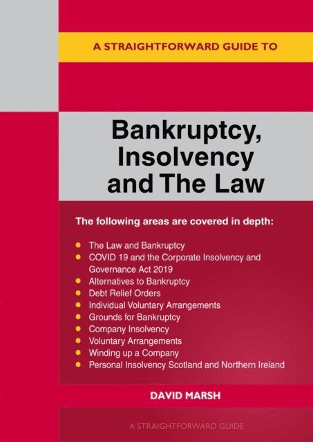 David Marsh - Bankruptcy Insolvency and the Law, E-bok