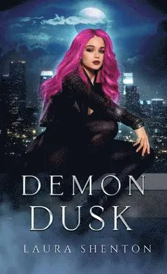 Laura Shenton - Demon Dusk, Häftad. Tillgänglighet: Lägg i varukorg