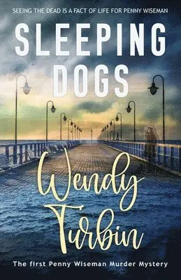 Wendy Turbin - Sleeping Dogs, Häftad. Tillgänglighet: Lägg i varukorg