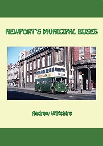 Andrew Wiltshire - Newport's Municipal Buses, Inbunden
