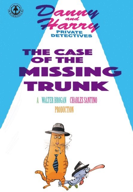 Charles Santino - Danny and Harry Private Detectives, E-bok