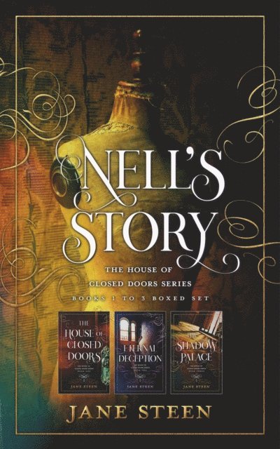 Jane Steen - Nell's Story: The House of Closed Doors Series Books 1 to 3 Boxed Set, E-bok