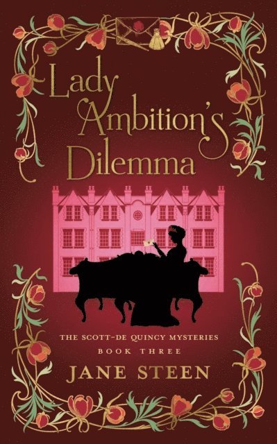 Jane Steen - Lady Ambition's Dilemma, E-bok