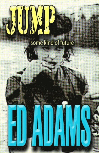 Ed Adams - Jump, E-bok