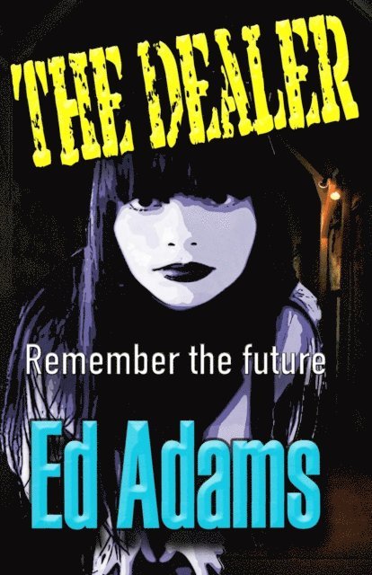 Ed Adams - Dealer, E-bok