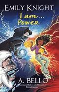 Emily Knight I am...Power