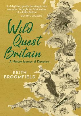 Keith Broomfield - Wild Quest Britain, Häftad