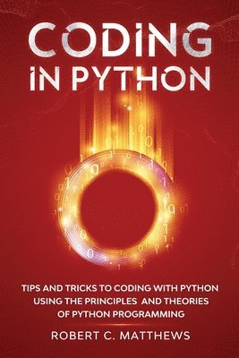 Robert C Matthews - Coding in Python, Häftad. Tillgänglighet: Lägg i varukorg