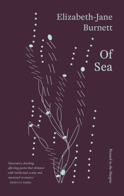 Elizabeth-Jane Burnett - Of Sea, E-bok