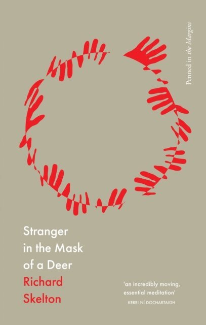 Richard Skelton - Stranger in the Mask of a Deer, E-bok
