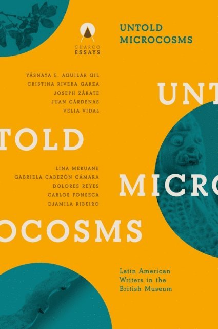 Sophie Hughes, Carolina Orloff - Untold Microcosms, E-bok