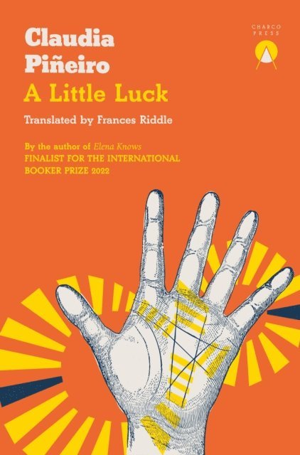 Claudia Piñeiro - Little Luck, E-bok