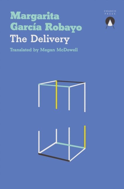 Margarita García Robayo - Delivery, E-bok