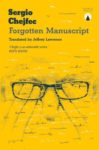 Sergio Chejfec - Forgotten Manuscript, E-bok
