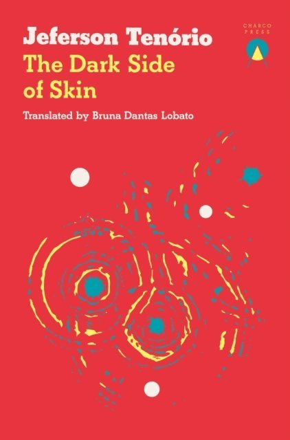 Jeferson Tenório - Dark Side of Skin, E-bok