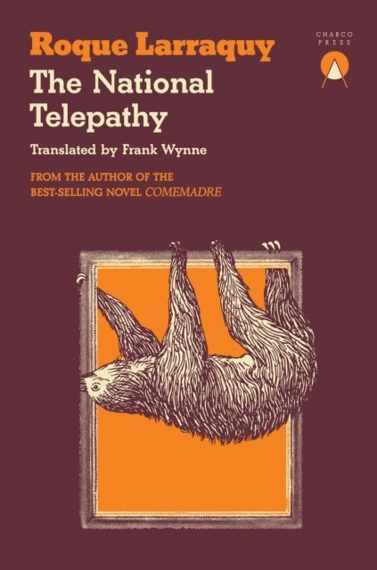 Roque Larraquy - National Telepathy, E-bok