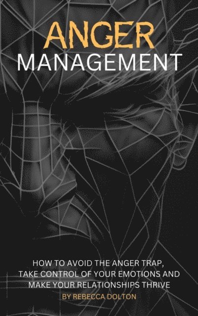 Rebecca Dolton - Anger Management, E-bok