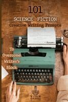 Konosu Konosu - 101 Science Fiction Creative Writing Prompts to Overcome Writer's Block, Häftad