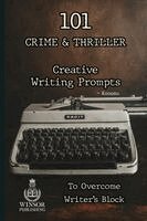 Konosu Konosu - 101 Crime and Thriller Creative Writing Prompts to Overcome Writer's Block, Häftad