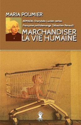Maria Poumier - Marchandiser la vie humaine, Häftad. Tillgänglighet: Lägg i varukorg