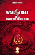 Wall Street et la rvolution bolchevique