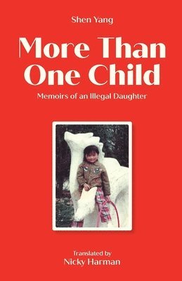 Shen Yang - More Than One Child, Häftad