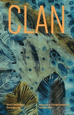 Yeo Wei Wei, Soon Ai Ling - Clan, Häftad. Tillgänglighet: Lägg i varukorg