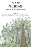 Zhan Min-Xu, Chang Ti-Han, Hsieh Hsin-Chin - Isle of All Beings, Häftad. Tillgänglighet: Lägg i varukorg