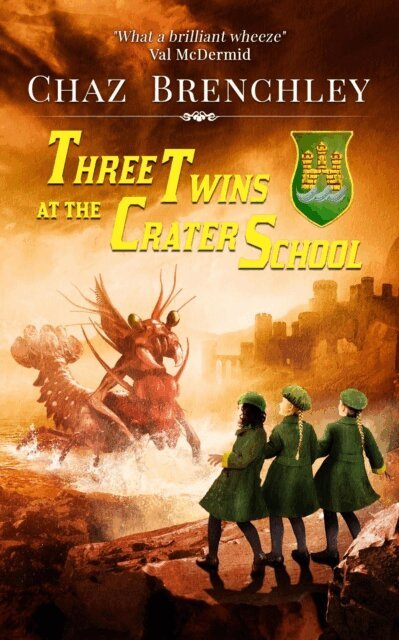 Chaz Brenchley - Three Twins at the Crater School, E-bok