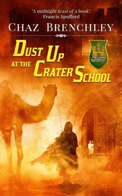 Chaz Brenchley - Dust Up at the Crater School, E-bok
